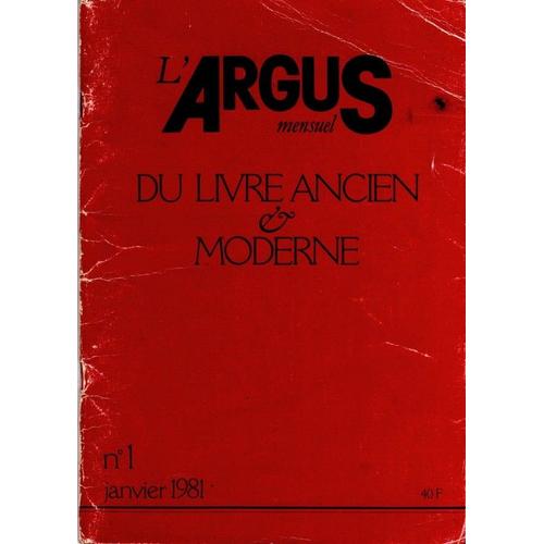 L Argus Mensuel Du Livre Ancien Et Moderne N 1