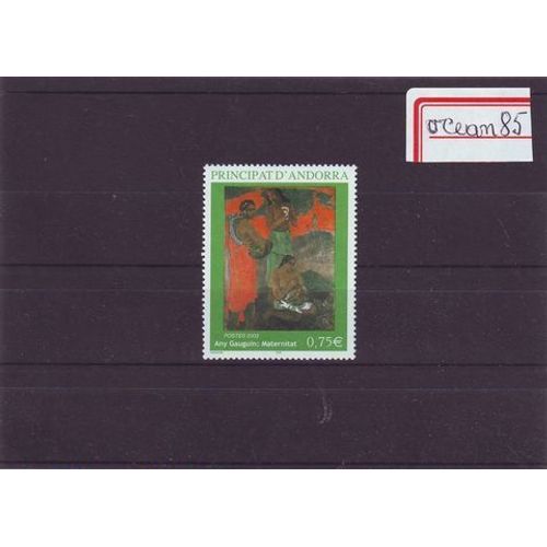 Andorre Francais 2003 : La Maternité Du Peintre Gauguin - Timbre Neuf **