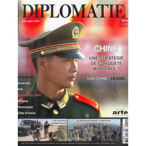 Diplomatie N° 09 : Chine : Une Strategie De Conquete Mondiale