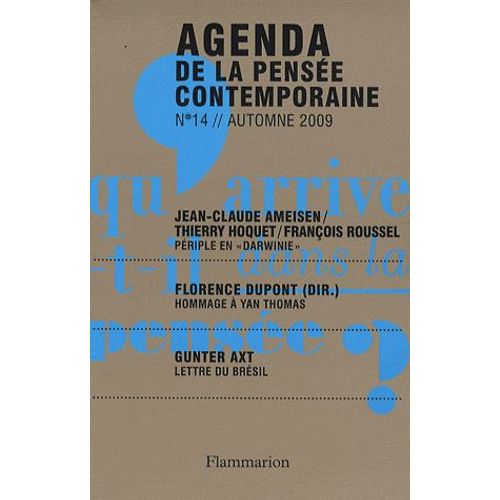 Agenda De La Pensée Contemporaine N° 14, Automne 2009