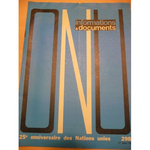Onu Informations Et Documents 25eme Anniversaire Des Nations Unis  N° 298