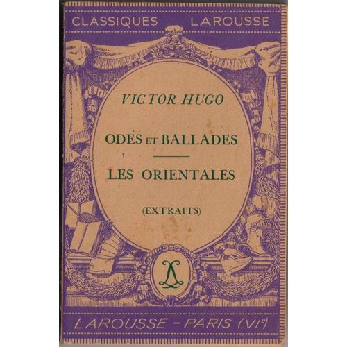Odes Et Ballades/Les Orientales Extraits