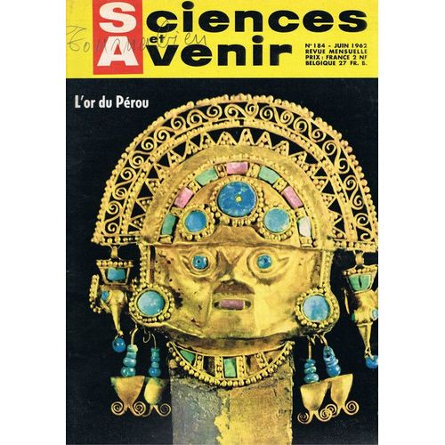 Sciences Et Avenir  N° 184 : L'or Du Pérou. Coquillages Sans Coquille, Les Limaces De Mer. Cormorans Et Rémoras...