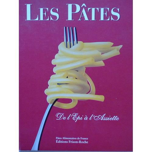 Les Pates - De L'epi À L'assiette