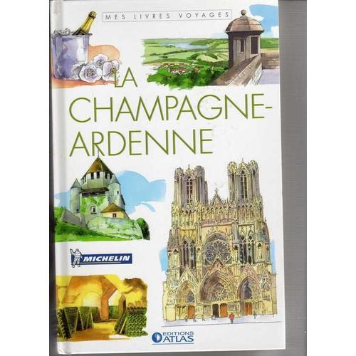 La Champagne Ardenne
