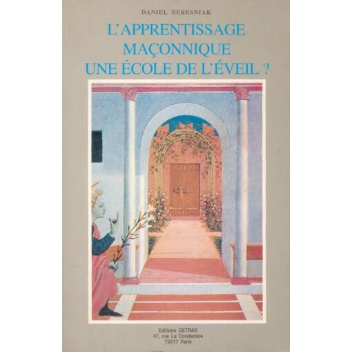 L'apprentissage Maçonnique, Une Technique De L'éveil ?