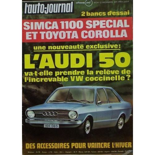 L' Auto Journal  N° 24 : 2 Decembre 1971 . Simca 1100 Spécial . Toyota Corolla .