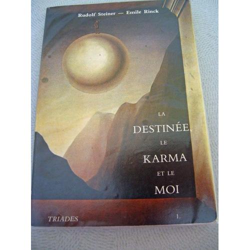 La Destinée  ,Le Karma Et Le Moi  , .