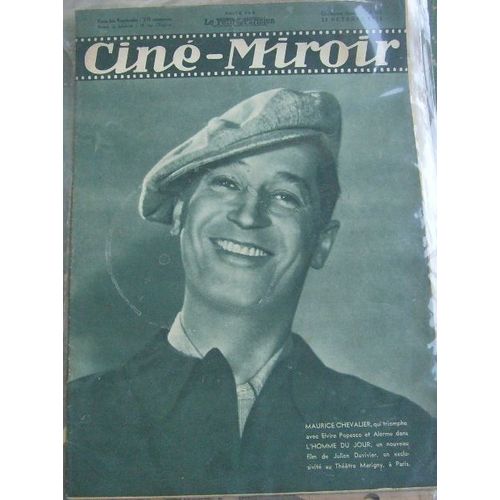 Ciné-Miroir N° 603. Maurice Chevalier En Couverture - Marcel Chantal En Dernière Page