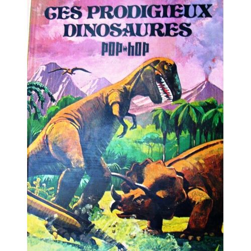 Ces Prodigieux Dinosaures