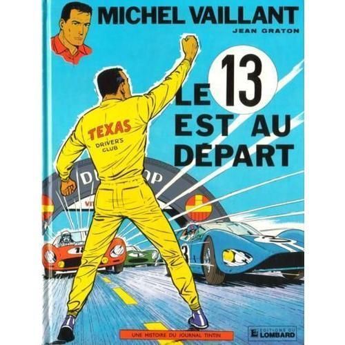 Michel Vaillant, Le 13 Est Au Départ