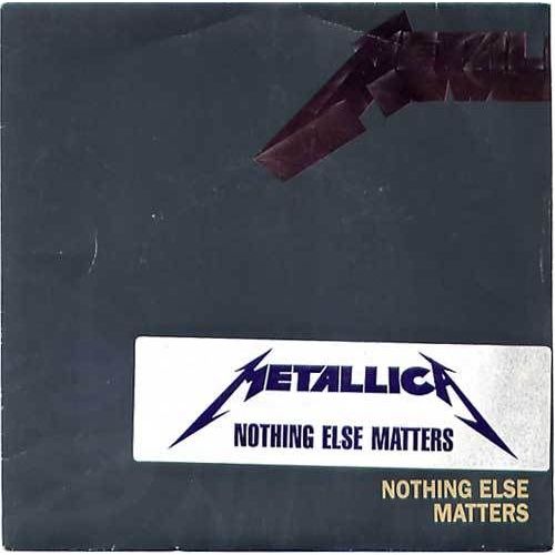 Nothing Else Matters