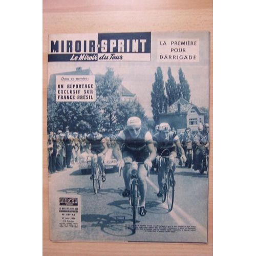 Miroir Sprint Le Miroir Du Tour N° 629 Ab : La Premiere Pour Darrigade