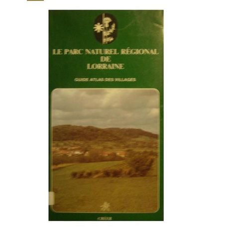 Le Parc Naturel Régional De Lorraine