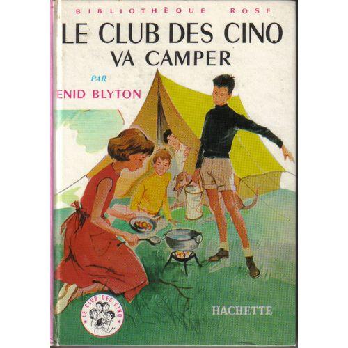 Le Club Des Cinq Va Camper