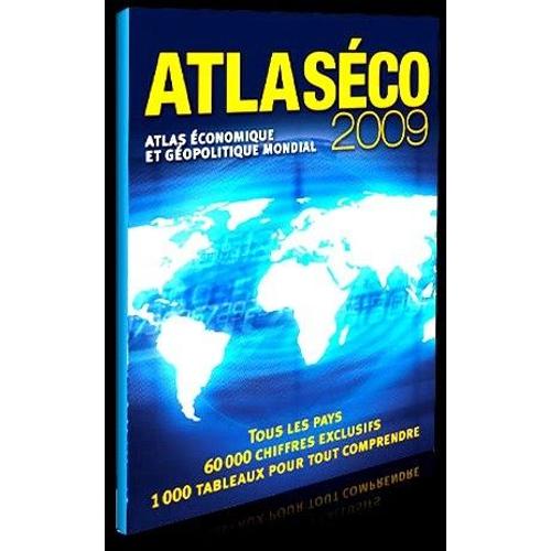 Atlas Éco 2009 Hors-Série N° 2009 : Atlas Économique Et Géopolitique Mondial 2009 Mediaobs