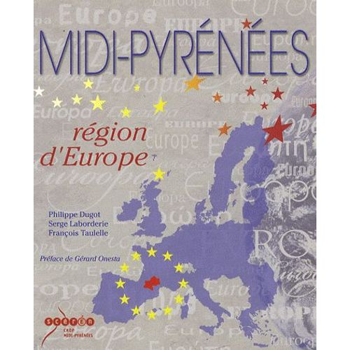 Midi-Pyrénées, Région D'europe