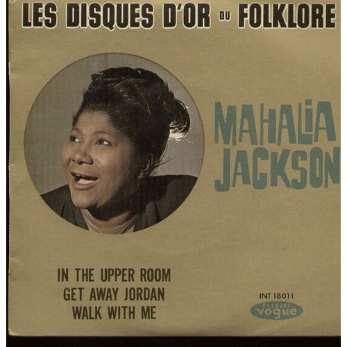 In The Upper Room  /  Get Away Jordan - Walk With Me