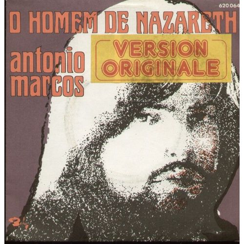 O Homen De Nazareth 4'25 (Claudio Fontana)  /  Como Vai Voce 3'52 (Antonio Marcos - Mario Marcos)