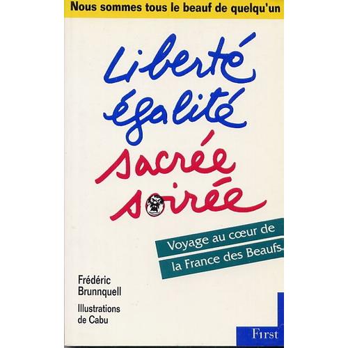 Liberté, Égalité, Sacrée Soirée