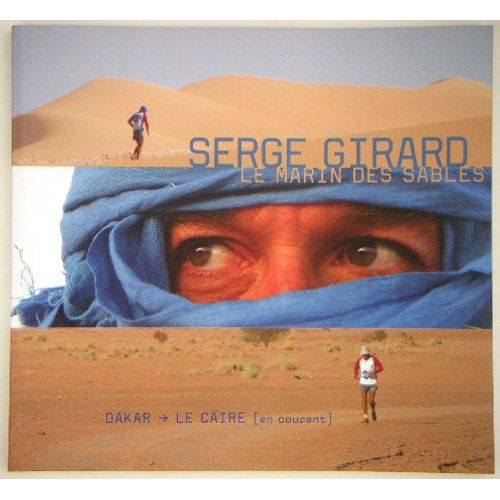 Le Marin Des Sables Dakar-Le Caire (En Courant)