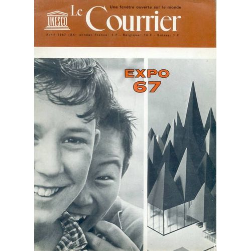 Courrier De L'unesco (Le) Du 01/04/1967
