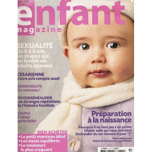 Enfants Magazine N° 315 : Sexualité : Les Étapes Qui En Feront Un Adulte Épanoui