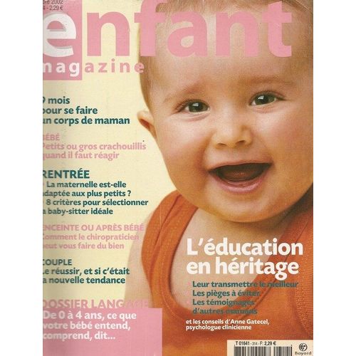 Enfant Magazine  N° 314 : L'éducation En Héritage