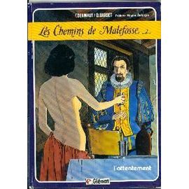 Les Chemins De Malefosse - T 2, L' Attentement
