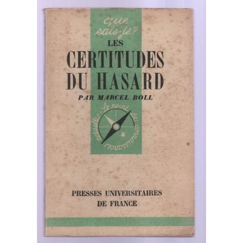 Les Certitudes Du Hasard