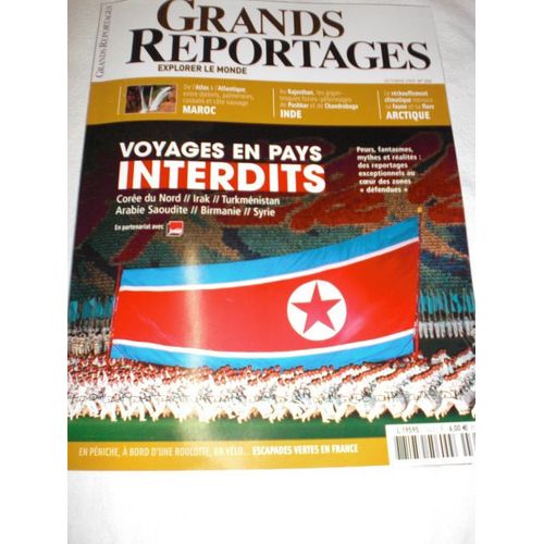 Grands Reportages  N° 334 : Voyages En Pays Interdits