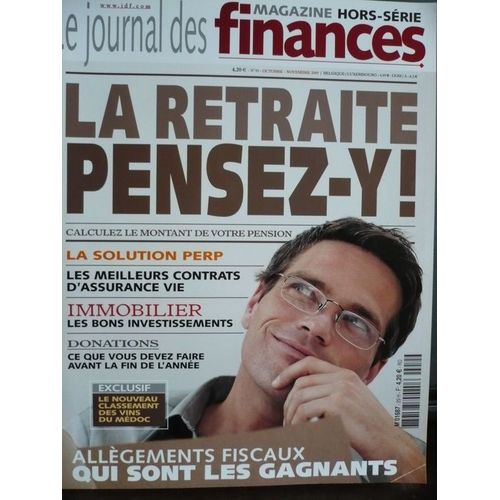 Le Journal Des Finances Hors-Série N° 38 : La Retraite Pensez-Y !
