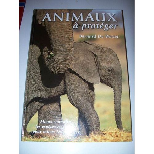 Animaux ï¿½ Proteger