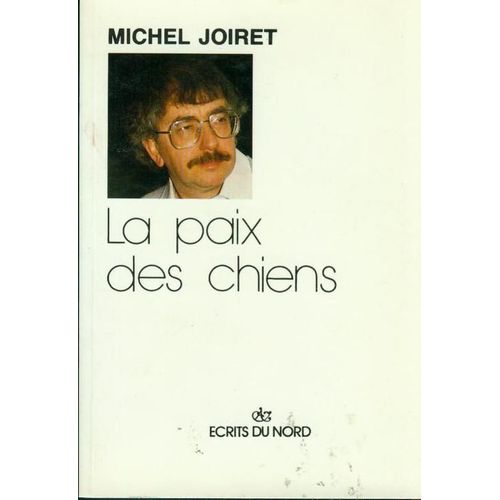 La Paix Des Chiens