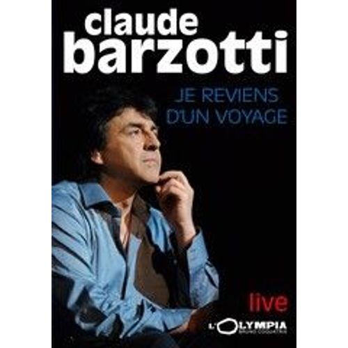 Claude Barzotti - Je Reviens D'un Voyage : Live À L'olympia