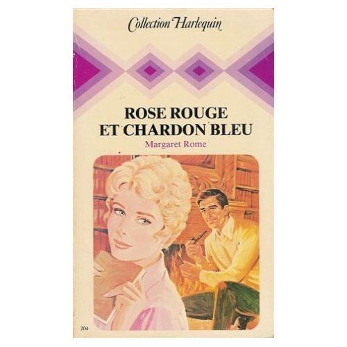 Rose Rouge Et Chardon Bleu