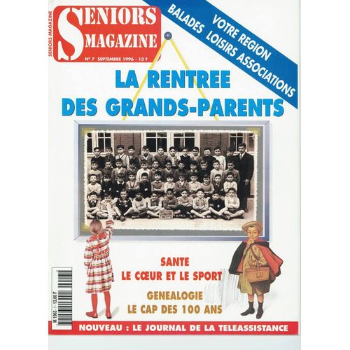 Seniors Magazine N° 7 : La Rentree Des Grands Parents