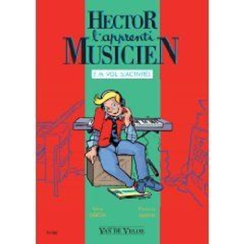 Hector L'apprenti Musicien - Volume 5, 2e Cycle De Fm