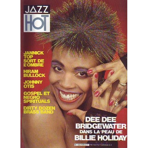 Jazz Hot N° 430 - Dee Dee Bridgewater Dans La Peau De Billy Holiday Jazz Hot N° 430 - Dee Dee Bridgewater Dans La Peau De Billy Holiday