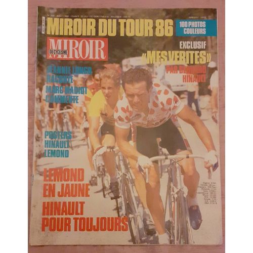 Miroir Du Cyclisme 386 Miroir Du Tour 86 Bernard Hinault Greg Lemond