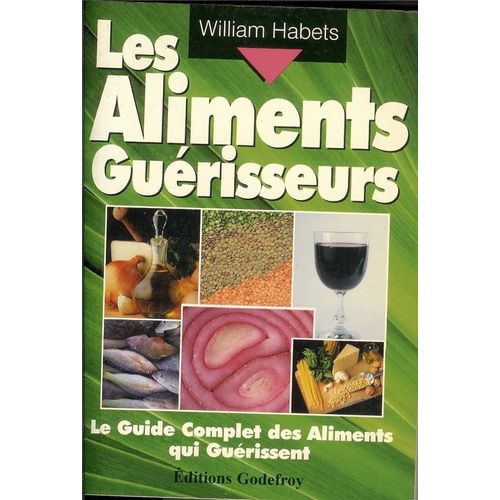 Les Aliments Guerisseurs