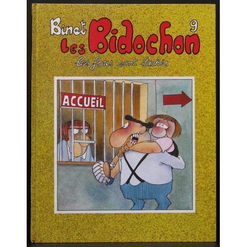 Les Bidochon 9 - Les Fous Sont Lachés
