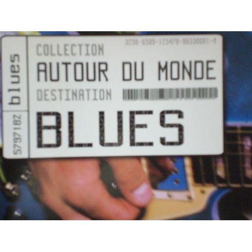 Autour Du Monde: Blues