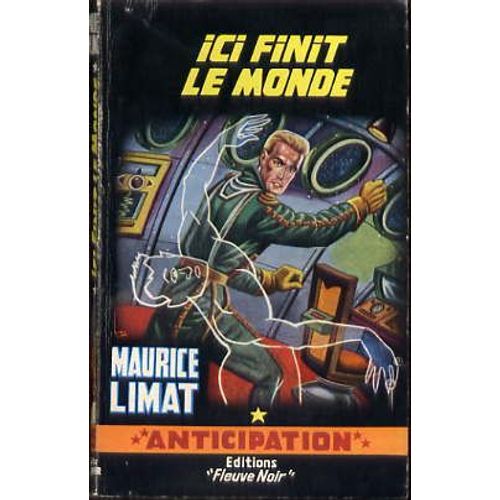 Fleuve Noir Anticipation N° 257: Ici Finit Le Monde