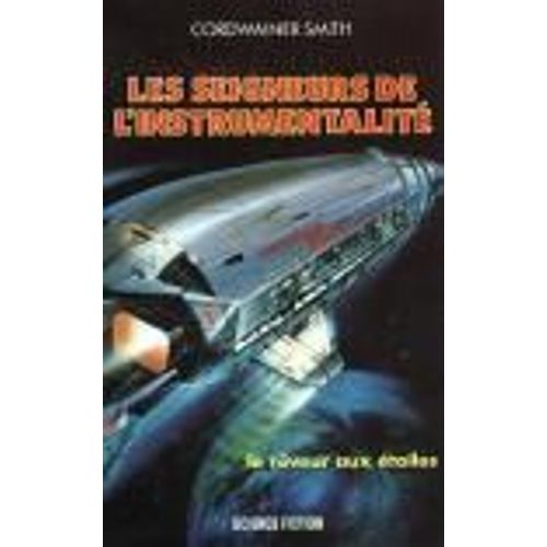 Les Seigneurs De L'instrumentalité - N° 1 - Le Rêveur Aux Étoiles
