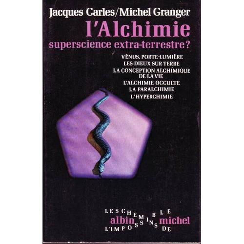 L'alchimie Superscience Extra-Terrestre