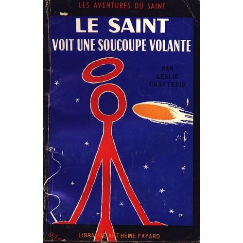 Le Saint Voit Une Soucoupe Volante