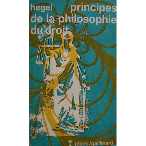 Principes De La Philosophie Du Droit