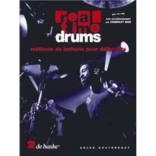 Oosterhout : Real Time Drums Vol 1 (+ 1 Cd) Techniques De Batterie - De Haske
