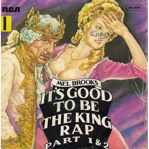 It's Good To Be The King Rap